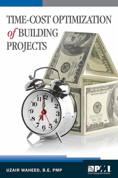 Time-Cost Optimization of Building Projects (eBook, ePUB) Time-Cost Optimization of Building Projects (eBook, ePUB)