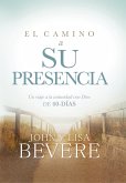 El camino a su presencia / Pathway to His Presence (eBook, ePUB)
