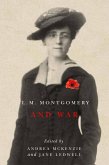 L.M. Montgomery and War (eBook, ePUB)