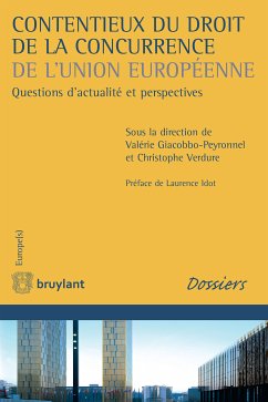 Contentieux du droit de la concurrence de l'Union européenne (eBook, ePUB)