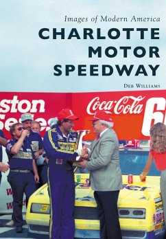 Charlotte Motor Speedway (eBook, ePUB) - Williams, Deb