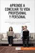 Aprende a conciliar tu vida profesional... - Bild 1