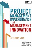 Project Management Implementation as Management Innovation (eBook, PDF) Project Management Implementation as Management Innovation (eBook, PDF)