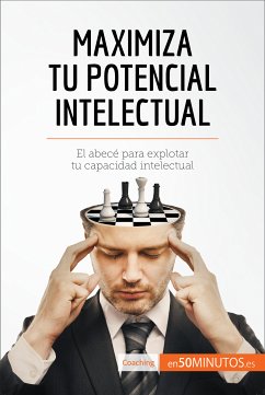 Maximiza tu potencial intelectual (eBook, ePUB) - 50minutos