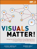 Visuals Matter! (eBook, ePUB) Visuals Matter! (eBook, ePUB)