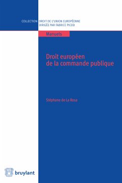 Droit européen de la commande publique (eBook, ePUB) - de La Rosa, Stéphane