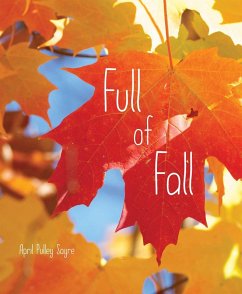 Full of Fall (eBook, ePUB) - Sayre, April Pulley