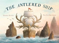The Antlered Ship (eBook, ePUB) - Slater, Dashka