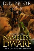 The Scout and the Serpent (The Nameless Dwarf original novellas, #3) (eBook, ePUB)