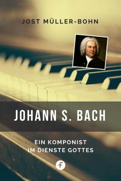 Johann S. Bach (eBook, ePUB) - Müller-Bohn, Jost