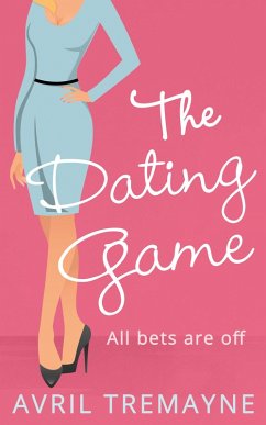 The Dating Game (eBook, ePUB) - Tremayne, Avril