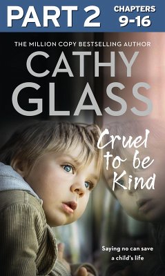 Cruel to Be Kind: Part 2 of 3 (eBook, ePUB) - Glass, Cathy