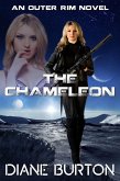 The Chameleon (An Outer Rim Novel: Book 2) (eBook, ePUB)