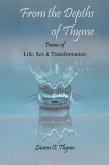 From the Depths of Thyme: Life, Sex and Transformation (eBook, ePUB)