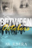 Between Octobers (Savor The Days, #1) (eBook, ePUB) Between Octobers (Savor The Days, #1) (eBook, ePUB)