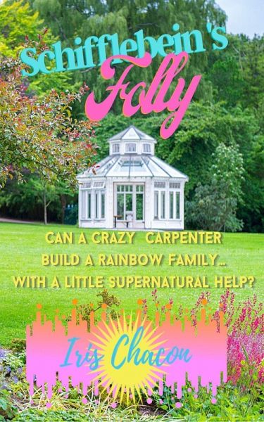 Schifflebein's Folly (eBook, ePUB)