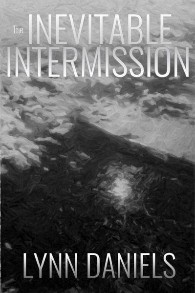 The Inevitable Intermission (The Minds, #3) (eBook, ePUB) The Inevitable Intermission (The Minds, #3) (eBook, ePUB)