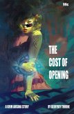 The Cost of Opening (The Grim Arcana #2) (eBook, ePUB)