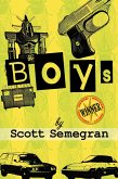 Boys: Stories about Bullies, Jobs, and Other Unpleasant Rites of Passage from Boyhood to Manhood (eBook, ePUB)