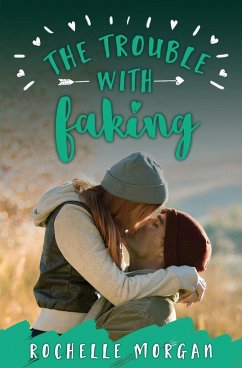 The Trouble with Faking - Morgan, Rochelle