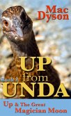 &quote;Up From Unda&quote; - Up & The Great Magician Moon (eBook, ePUB)