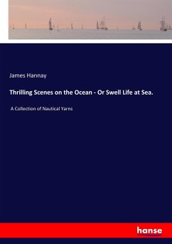 Thrilling Scenes on the Ocean - Or Swell Life at Sea.