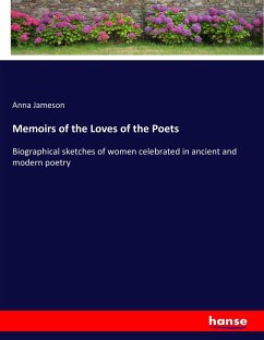 Memoirs of the Loves of the Poets - Jameson, Anna