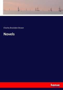 Novels - Brown, Charles Brockden