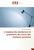 L¿analyse des tendances et prévisions des cours des matières première