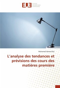 L¿analyse des tendances et prévisions des cours des matières première - Rais, Mohamed Hamza