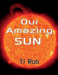 Our Amazing Sun - Rob, Tj