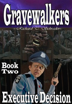 Cover Gravewalkers: Executive Decision (eBook, ePUB)