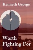 Worth Fighting For (eBook, ePUB)