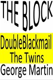 Three Stories: The Block. Double Blackmail. The Twins. (eBook, ePUB)