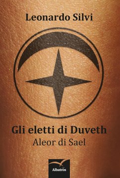 Gli eletti di Duveth (eBook, ePUB) - Silvi, Leonardo