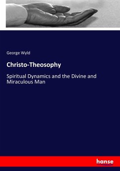 Christo-Theosophy - Wyld, George