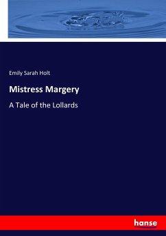 Mistress Margery - Holt, Emily Sarah
