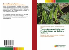 Trocas Gasosas Foliares e Produtividade da Cultura da Fava - Silva, Samuel Inocêncio Alves da;Souza, Tancredo;Santos, Djail