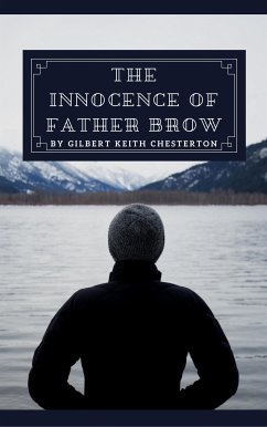 The Innocence of Father Brown (eBook, ePUB) - Keith Chesterton, Gilbert