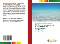 Mudanças atmosféricas e ocorrência de enfermidades em Cáceres - Silva, Ivamauro Ailton de Sousa;Costa, Thyago