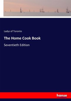 The Home Cook Book - Ladys of Toronto