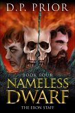 The Ebon Staff (The Nameless Dwarf original novellas, #4) (eBook, ePUB)