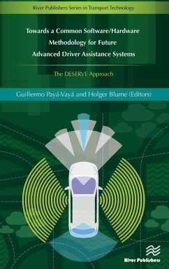 Towards a Common Software/Hardware Methodology for Future Advanced Driver Assistance Systems