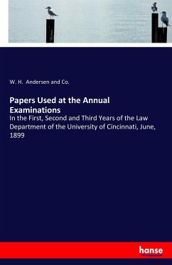 Papers Used at the Annual Examinations - Andersen and Co., W. H.