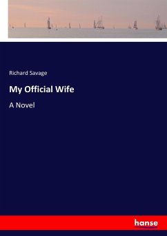My Official Wife - Savage, Richard