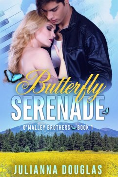 Cover Butterfly Serenade (O'Malley Brothers, #1) (eBook, ePUB)