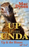&quote;Up From Unda&quote; - Up & The House of :-/ (eBook, ePUB)