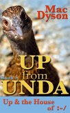 "Up From Unda" - Up & The House of :-/ (eBook, ePUB)