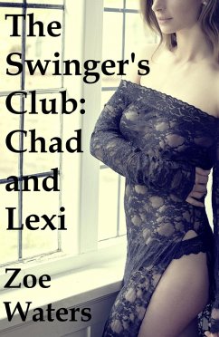 Cover The Swinger's Club: Chad and Lexi (eBook, ePUB)