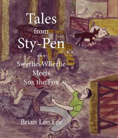 Cover Tales from Sty-Pen - Swerlie-Wherlie Meets Sox the Fox (eBook, ePUB)